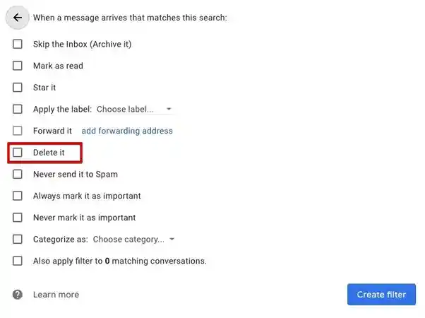 Delete it filter option in Gmail
