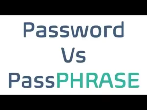 Passwords vs Passphrases - What's Better?